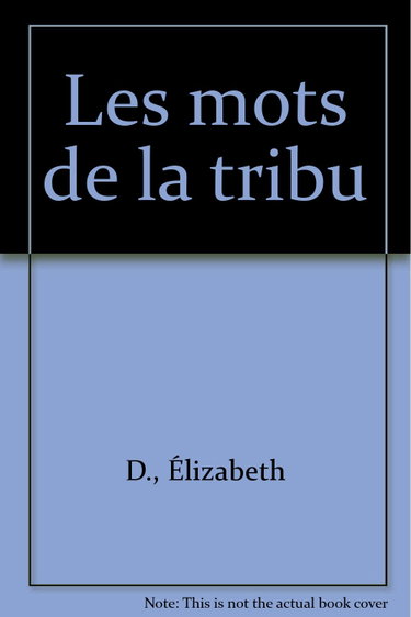 Couverture de Les Mots de la tribu