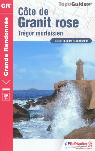 Côte de Granit rose : Trégor morlaisien : plus de 25 jours de randonnée