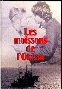 Les moissons de l'océan