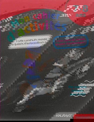 Mon cahier d'activités, 7-8 ans : poney : des exercices ludiques pour le CE1