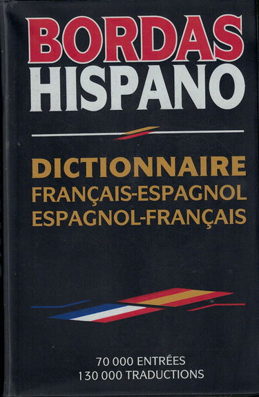 Hispano Bordas : dictionnaire français-espagnol, espagnol-français