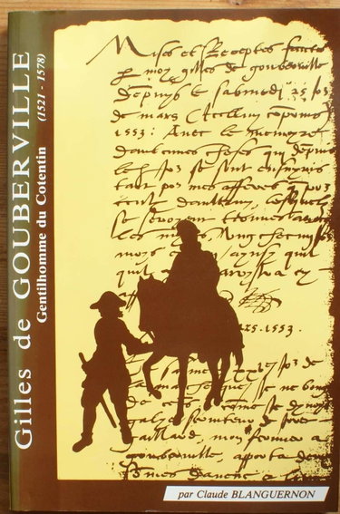Couverture de Gilles de Gouberville: Gentilhomme du Cotentin (1521-1578) (French Edition)