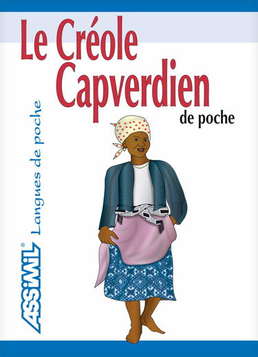 Le Créole Capverdien de Poche ; Guide de conversation