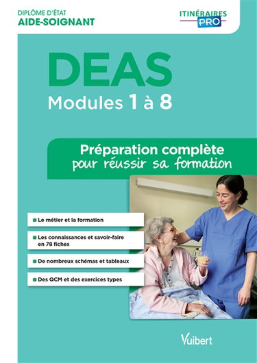 DEAS : modules 1 à 8 : préparation complète pour réussir sa formation