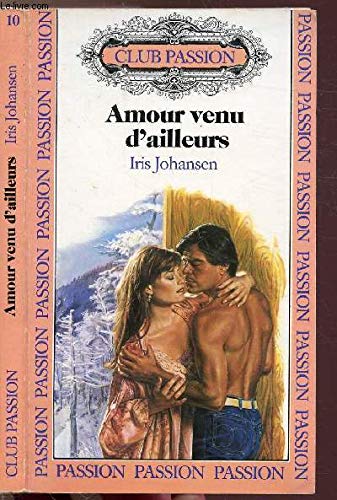 Amour venu d'ailleurs