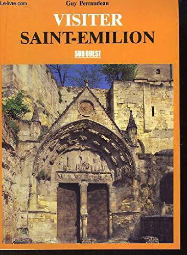 Visiter saint-emilion