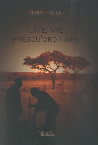 Une vie presque ordinaire