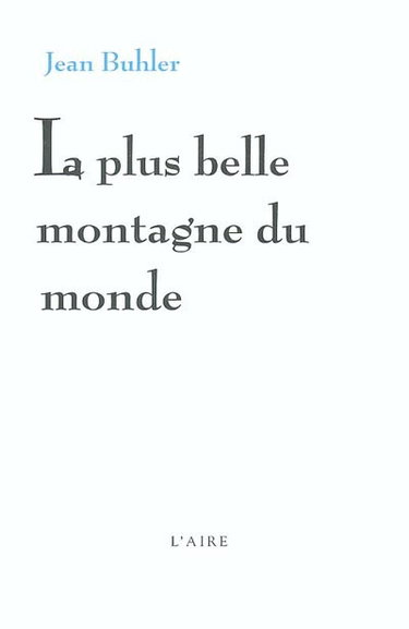Couverture de La plus belle montagne du monde