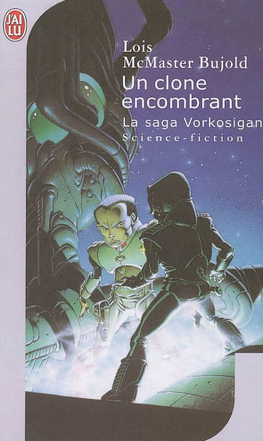 La saga Vorkosigan. Un clone encombrant