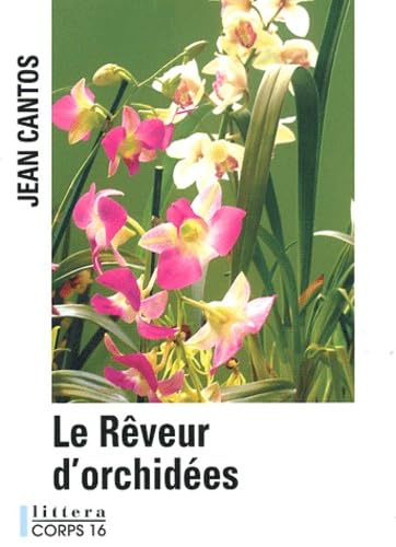 Le rêveur d'orchidées