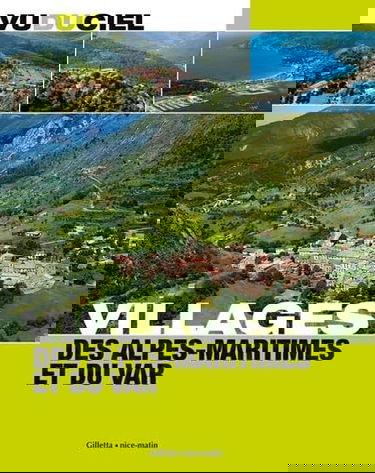 Villages des Alpes-Maritimes et du Var