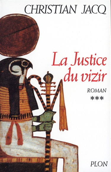 Le juge d'Egypte. Vol. 3. La Justice du vizir