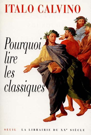 Pourquoi lire les classiques