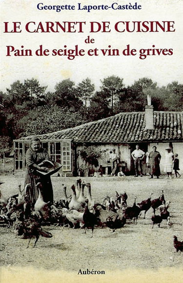 Couverture de Le carnet de cuisine de Pain de seigle et vin de grives