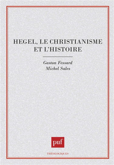 Hegel, le christianisme et l'histoire