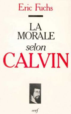 La Morale selon Calvin