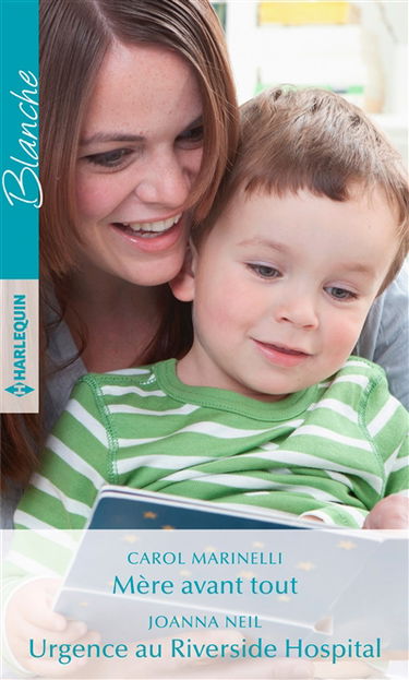 Mère avant tout. Urgence au Riverside Hospital