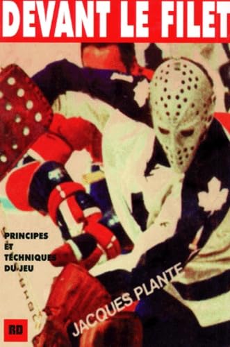 Devant le filet : Principes et techniques du jeu (hockey sur glace)