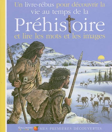 La vie au temps de la préhistoire