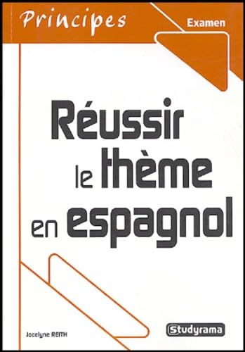Réussir le thème en espagnol