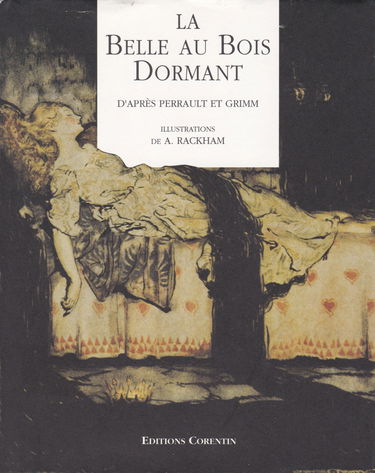 La belle au bois dormant : d'après les contes de Charles Perrault et de Jacob et Wilhelm Grimm