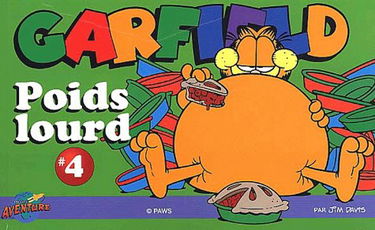 Garfiels, tome 4 : Poids lourd