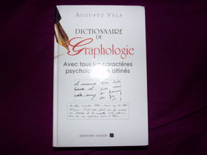 Dictionnaire de graphologie : et des termes psychologiques correspondants