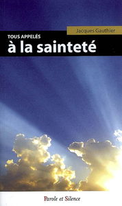 Tous appelés à la sainteté