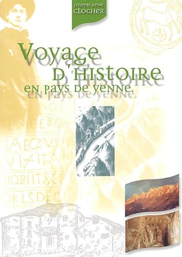 Voyage d'histoire en pays de Yenne