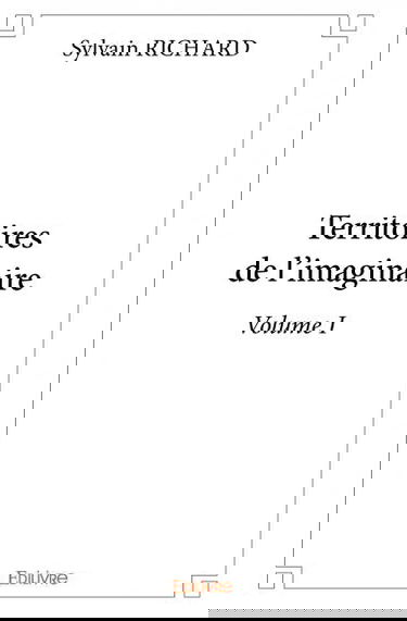 Territoires de l'imaginaire : volume i