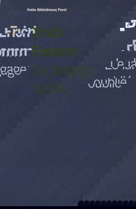 Le langage oublié : introduction à la compréhension des rêves, des contes et des mythes