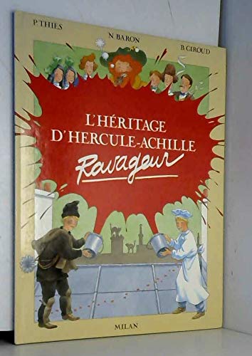 L'Héritage d'Hercule-Achille ravageur