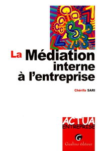 La médiation interne à l'entreprise