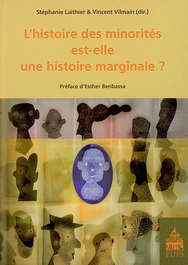 L'histoire des minorités est-elle une histoire marginale ?