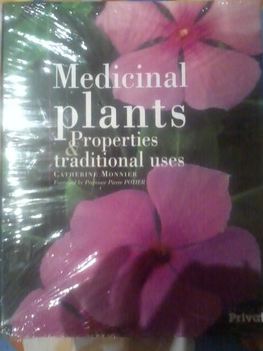 Medicinal plants : Properties and traditional uses