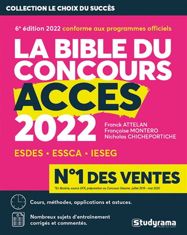 La bible du concours Accès 2022 : ESDES, ESSCA, IESEG