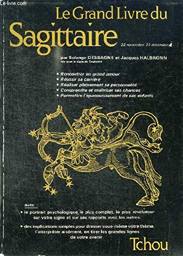 Le Grand livre du Sagittaire