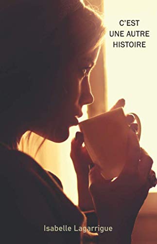 C'est une autre histoire