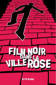 Film Noir dans la Ville Rose