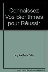 Connaissez Vos Biorithmes pour Réussir