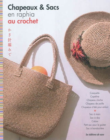 Chapeaux & sacs en raphia au crochet