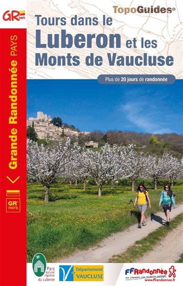 Couverture de Tours dans le Luberon et des Monts-de-Vaucluse : plus de 20 jours de randonnée par Collectif