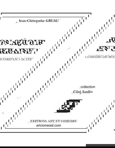 Bon séjour en Ukraine !