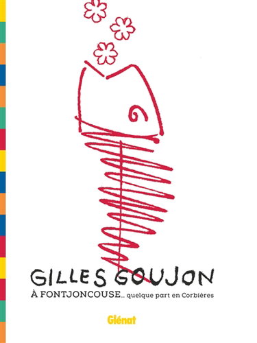 Couverture de Gilles Goujon à Fontjoncouse : quelque part en Corbières