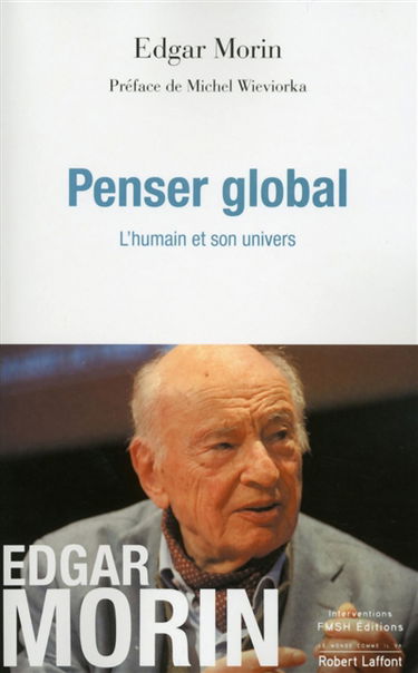 Penser global : l'humain et son univers
