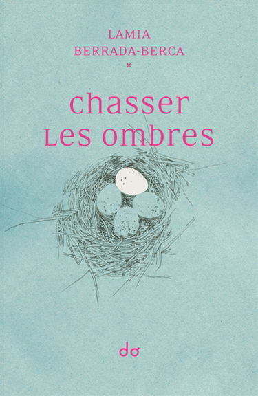 Chasser les ombres