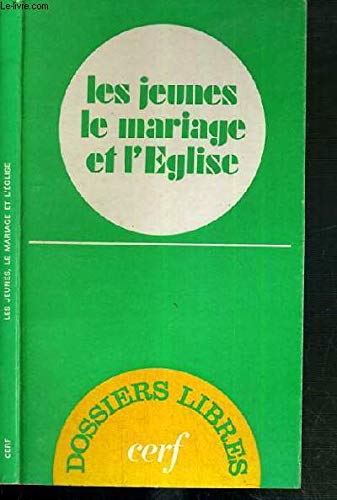 Les Jeunes, le mariage et l'Église