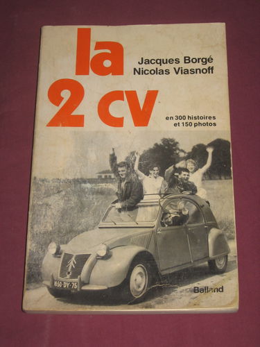 La 2 CV: [en 300 histoires et 150 photos]