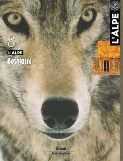 Alpe (L'), n° 8. Le bestiaire alpin