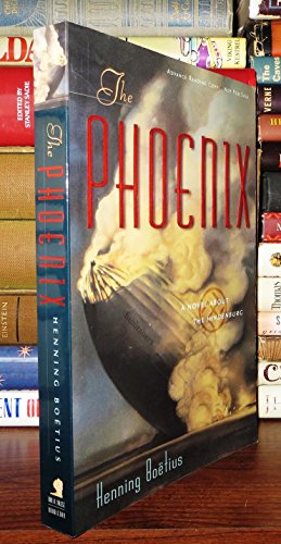 Couverture de The Phoenix: A Novel About the Hindenburg